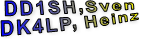 DD1SH,Sven DK4LP, Heinz